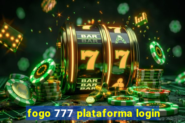 fogo 777 plataforma login